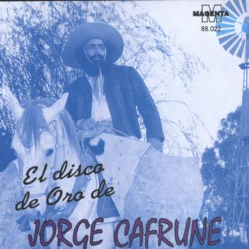 Jorge Cafrune - El Disco De Oro De Jorge Cafrune