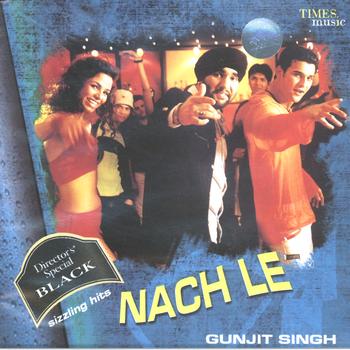 Gunjit Singh - Nach Le