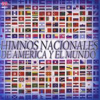 Various Artists - Himnos Nacionales de América y El Mundo