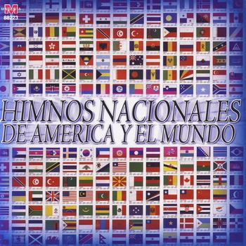 Various Artists - Himnos Nacionales de América y El Mundo