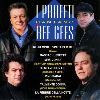 I Profeti - I Profeti cantano i Bee Gees