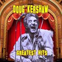 Doug Kershaw - Greatest Hits