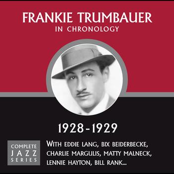 Frankie Trumbauer - Complete Jazz Series 1928 - 1929