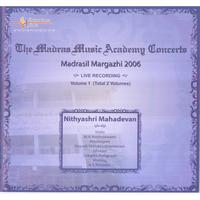 Nithyasri Mahadevan - Madrasil Margazhi – 2006 – Nithyasri Mahadevan