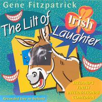 Gene Fitzpatrick - The Lilt Of Irish Laughter