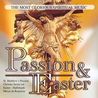 Various Artists - Passion & Easter: The Most Glorious Spiritual Music