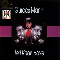 Gurdas Maan - Teri Khair Hove