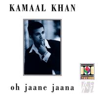 Kamaal Khan - Oh Jaane Jaana
