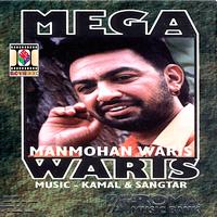 Manmohan Waris - Mega Waris
