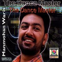 Manmohan Waris - The Dance Master