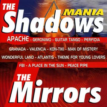 The Mirrors - The Shadows Mania