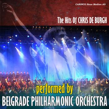 Belgrade Philharmonic Orchestra - The Hits Of Chris De Burgh