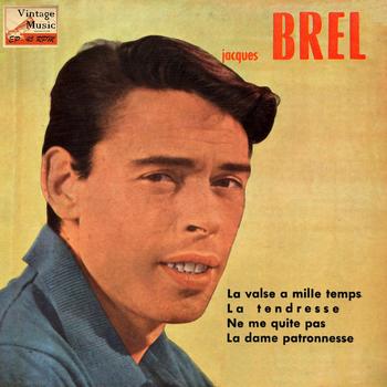 Jacques Brel - Vintage French Song Nº 79 - EPs Collectors, "Ne Me Quite Pas"