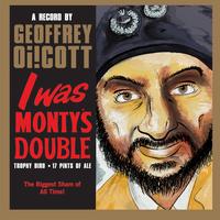 Geoffrey Oicott - I Was Monty's Double