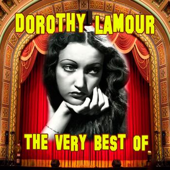 Dorothy Lamour - The Very Best Of