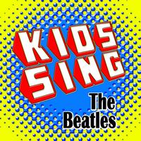 The Hit Nation - Kids Sing The Beatles - Kids Sing-Along To Top Beatles Hit Songs