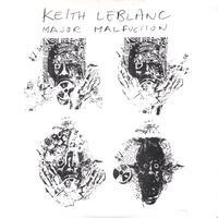 Keith Leblanc - Major Malfunction