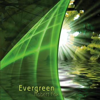 Robert Fox - Evergreen