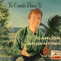 Carlos Argentino - Vintage Cuba Nº11 - EPs Collectors "Yo Canto Para Tí"