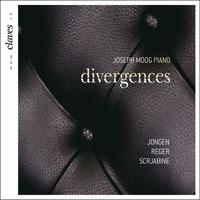 Joseph Moog - Jongen, Reger & Scriabin: Divergences
