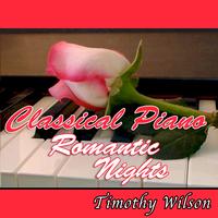 Timothy Wilson - Classical Piano Romantic Night
