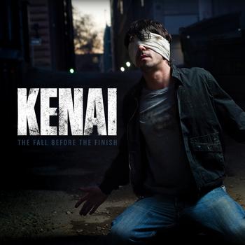 Kenai - The Fall Before The Finish
