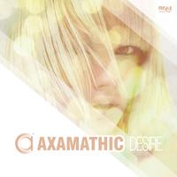 Axamathic - Desire
