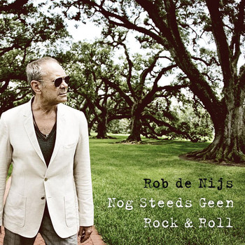 Rob De Nijs - Nog Steeds Geen Rock & Roll