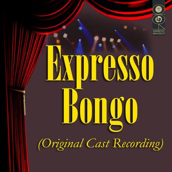 Various Artists - Expresso Bongo (Original Cast Recording)