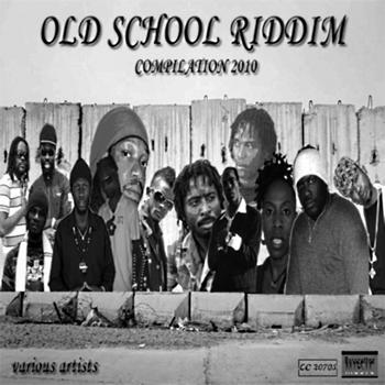 Various Artists - Old School Riddim Compilation