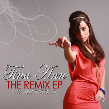 Tina Ann - The Remix EP Volume 4