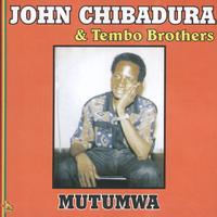 John Chibadura & Tembo Brothers - Mutumwa