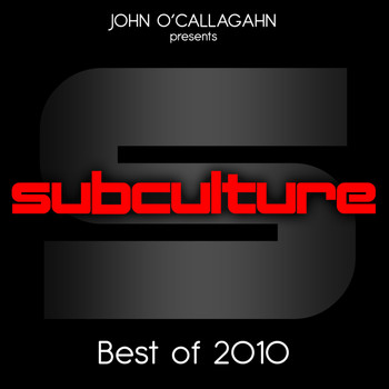 Various Artists - John O'Callaghan Presents Subculture - Best Of 2010