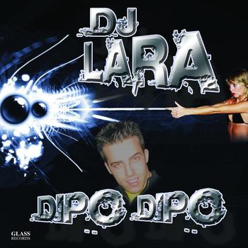 Dj Lara - Dipo Dipo - Single