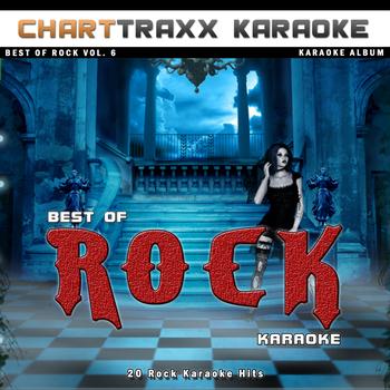 Charttraxx Karaoke - Best of Rock, Vol. 6 (20 Rock Karaoke Hits)