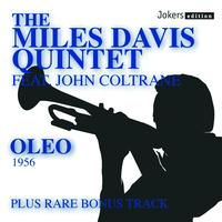 The Miles Davis Quintet - Oleo 1956 (Plus Rare Bonus Track)