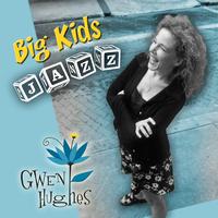 Gwen Hughes - Big Kids Jazz EP