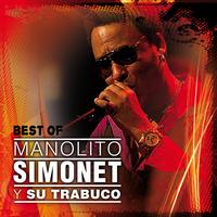Manolito Simonet y su Trabuco - Best Of Manolito Simonet
