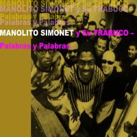 Manolito Simonet y su Trabuco - Palabras y Palabras