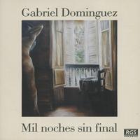 Gabriel Dominguez - Mil Noches Sin Final