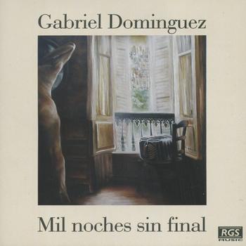 Gabriel Dominguez - Mil Noches Sin Final