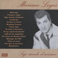 Mariano Leyes - Sigo Siendo El Mismo