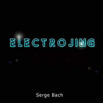 Serge Bach - Electrojing