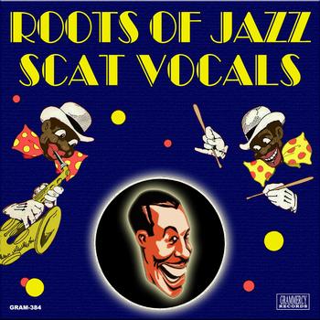 Various Artists - Roots of Jazz Scat Vocals