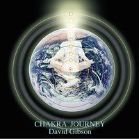 David Gibson - Chakra Journey