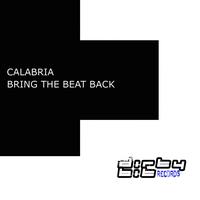 Calabria - Bring the Beat Back (Club Mix)