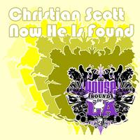Christian Scott - Now He Is Found