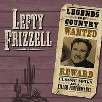 Lefty Frizzell - Legends Of Country