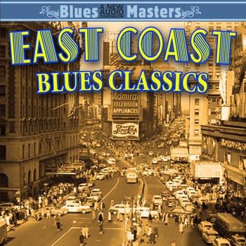 Various Artists - East Coast Blues Classics
