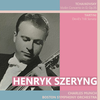 Henryk Szeryng - Tchaikovsky: Violin Concerto in D - Tartini: Devil's Trill Sonata